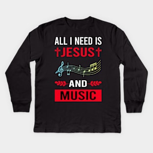 I Need Jesus And Music Kids Long Sleeve T-Shirt